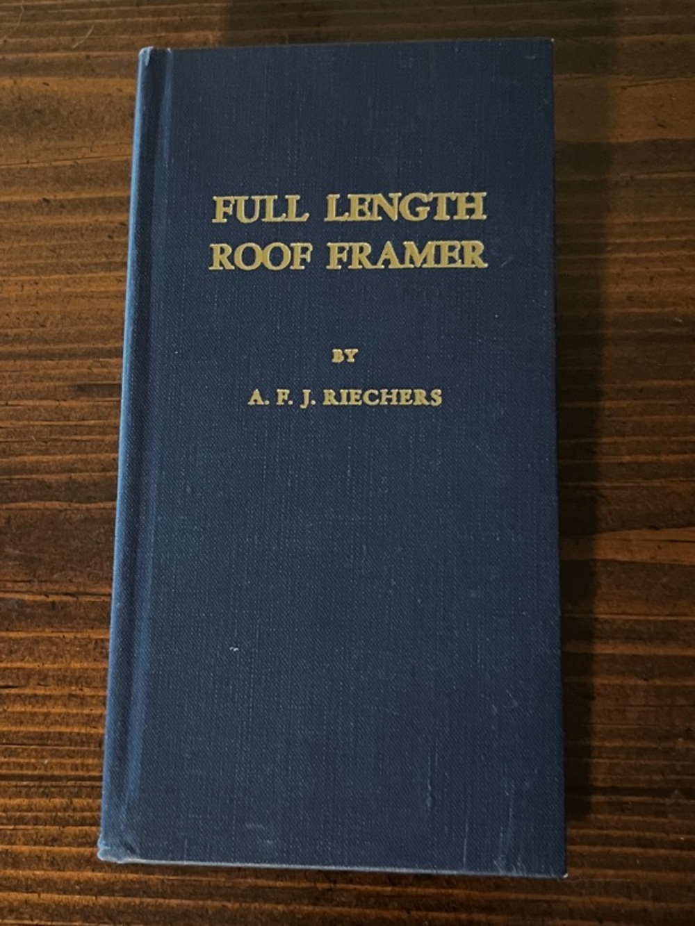 Vintage (1944) Roof Framer Hardcover Reference Book